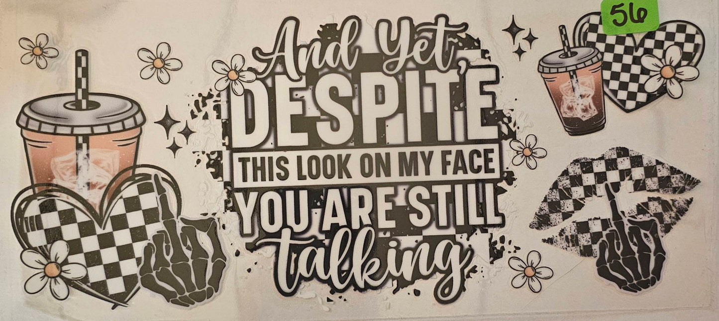 And yet despite this look on my face