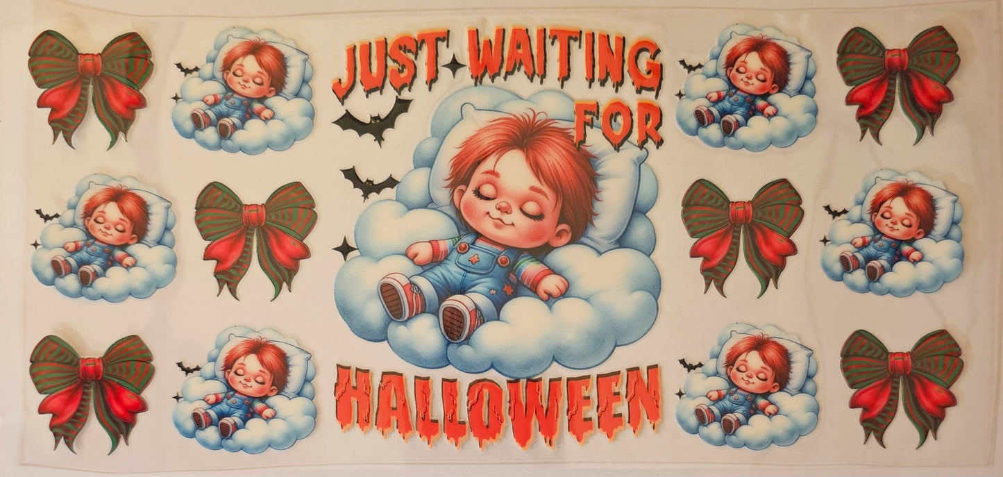 Just waiting for Halloween