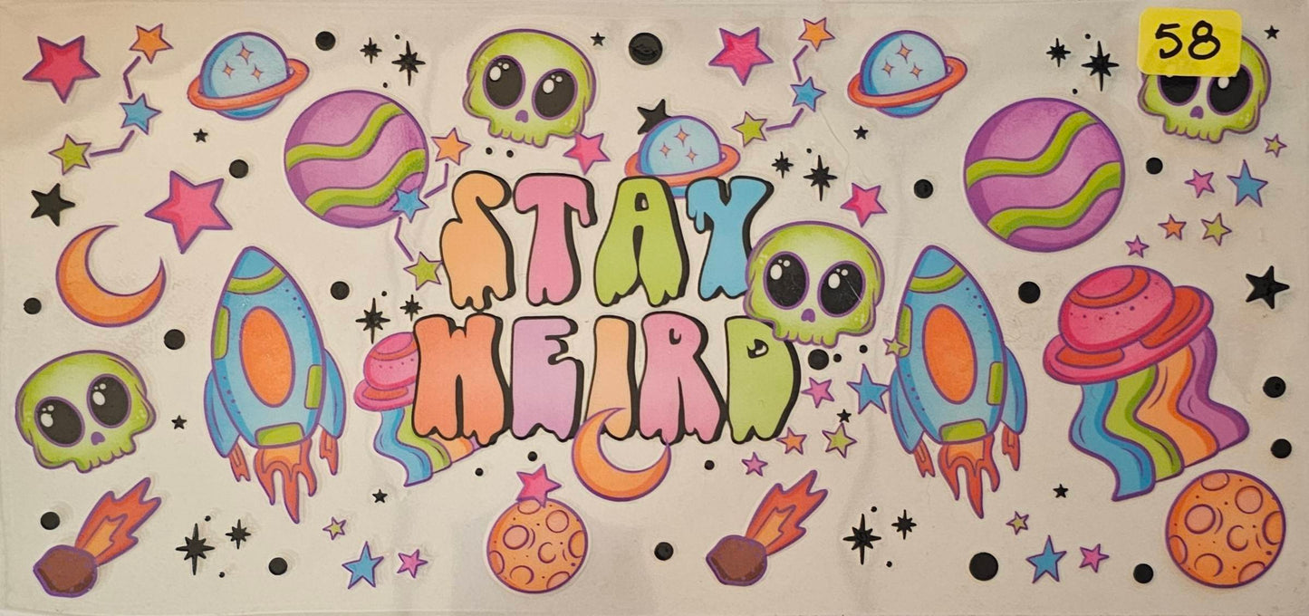 Stay weird