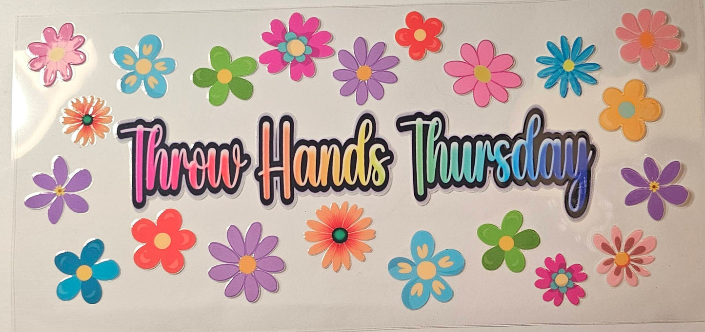 Throw hands Thursday