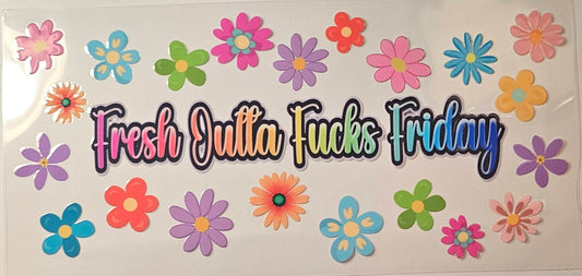 Fresh out of F's Friday