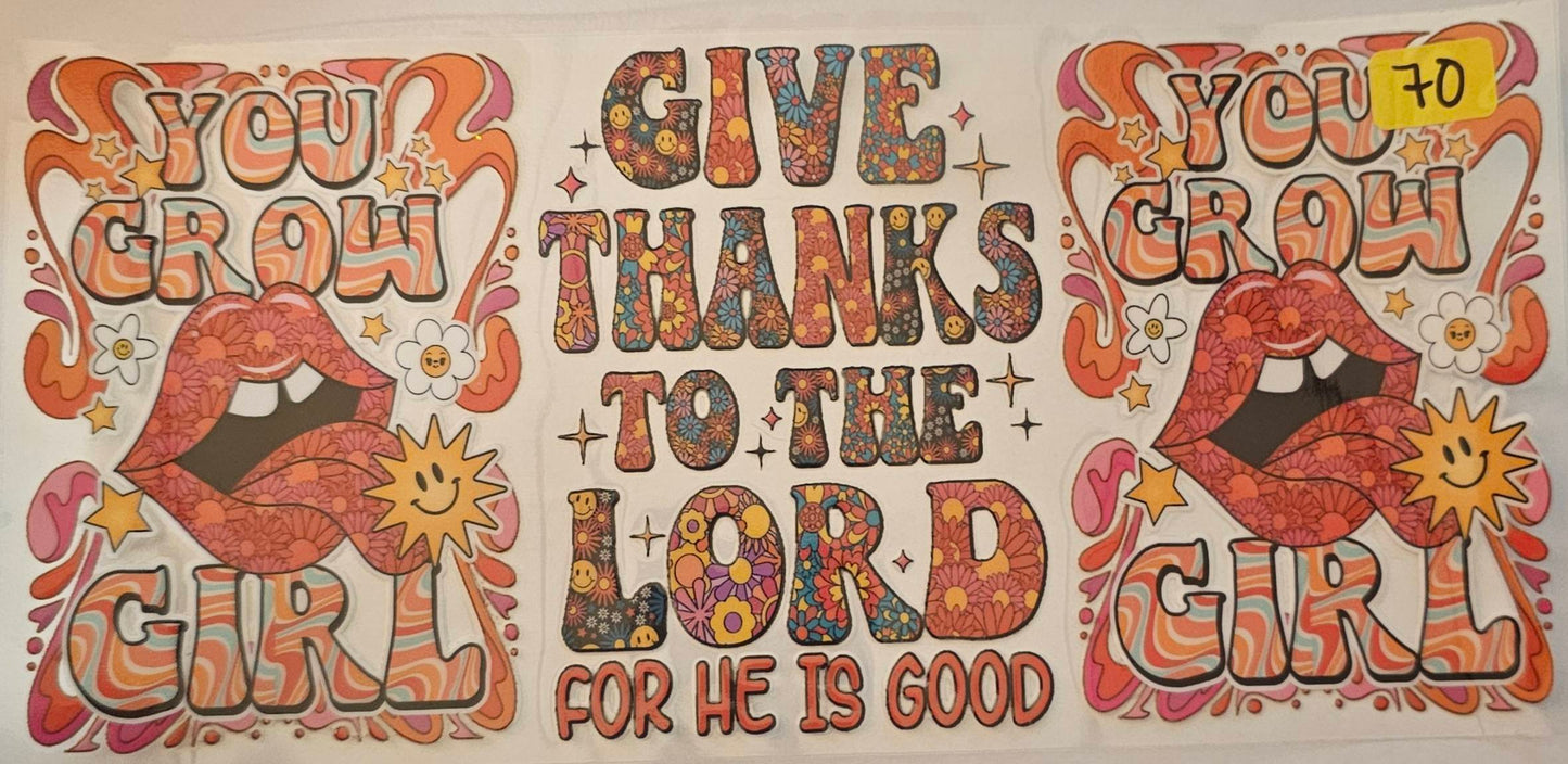 Give thanks to the Lord for he is good