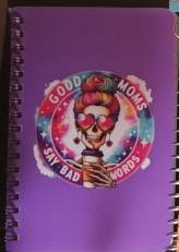 Good moms say bad words notebook