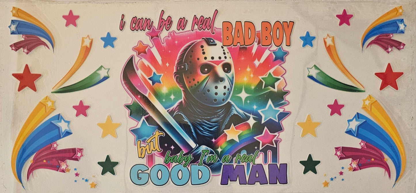 I can be a real bad boy