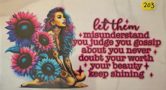 Let them misunderstand you