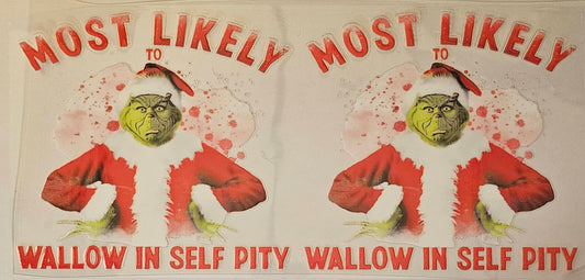 Most likely to wallow in self-pity