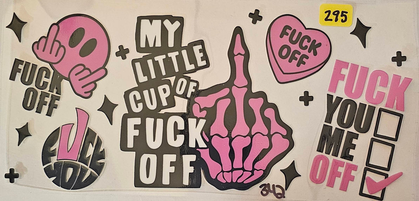 My little cup of F off