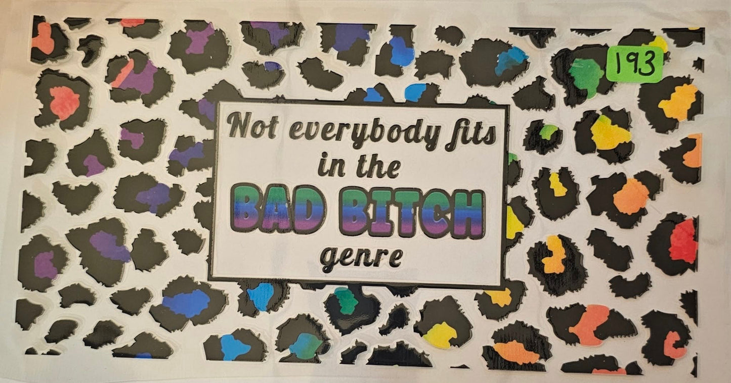 Not everybody fits in the bad B genre