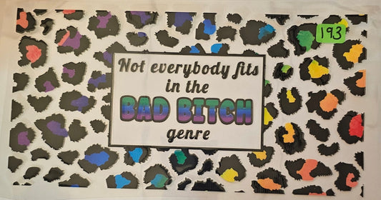 Not everybody fits in the bad B genre