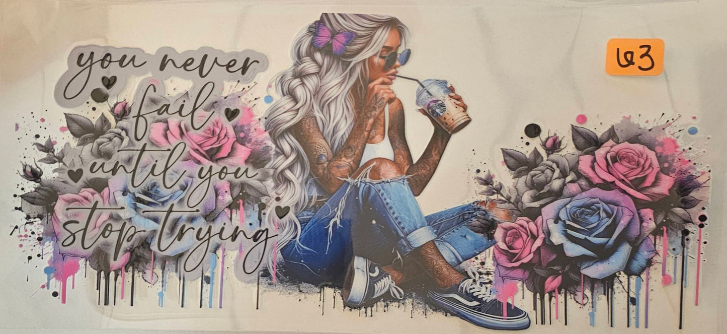 You never fail until you stop trying